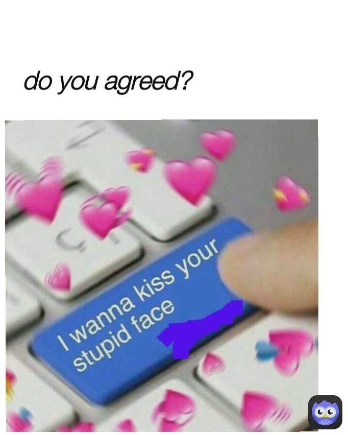 do you agreed? 