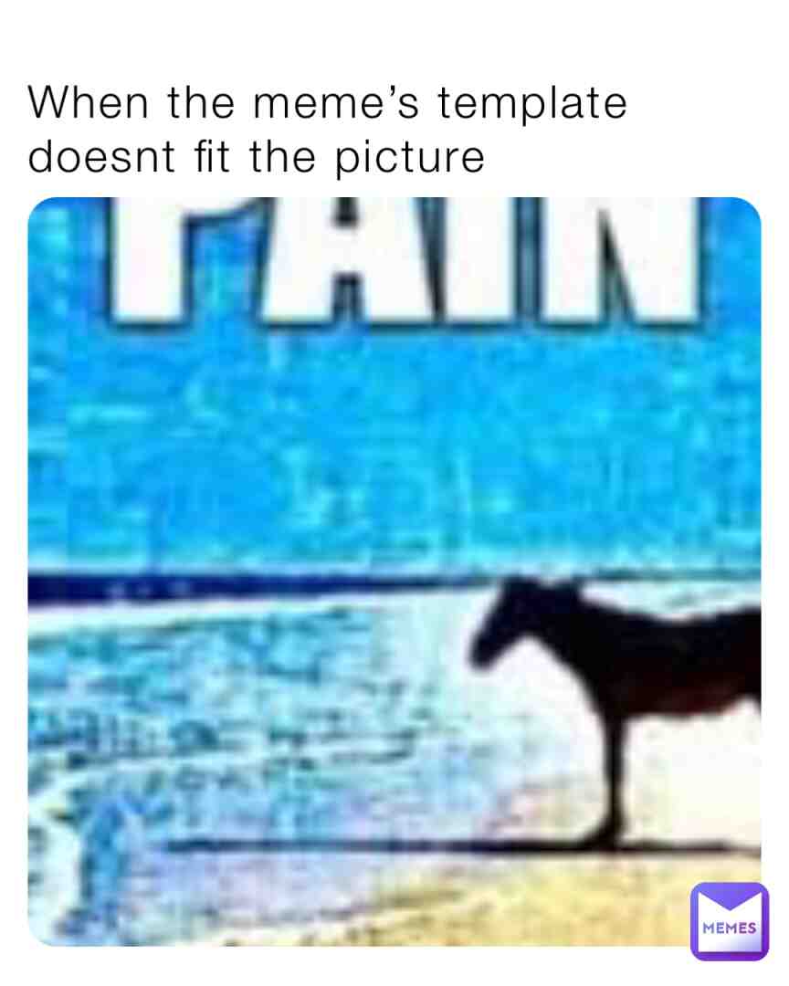 Meme shared by @annoying_tea