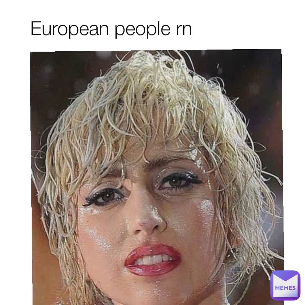 European people rn