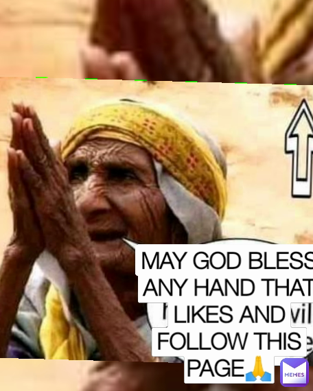 MAY GOD BLESS ANY HAND THAT LIKES AND FOLLOW THIS PAGE🙏 Type Text