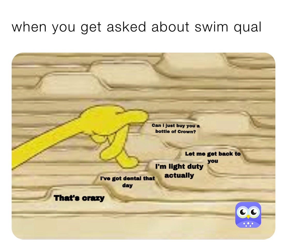 when you get asked about swim qual 