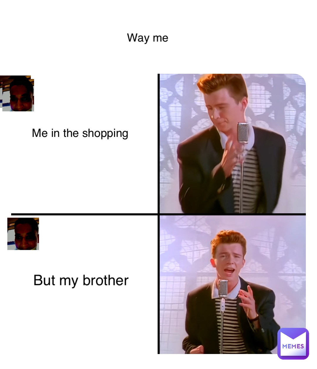 Double tap to edit Me in the shopping But my brother Way me