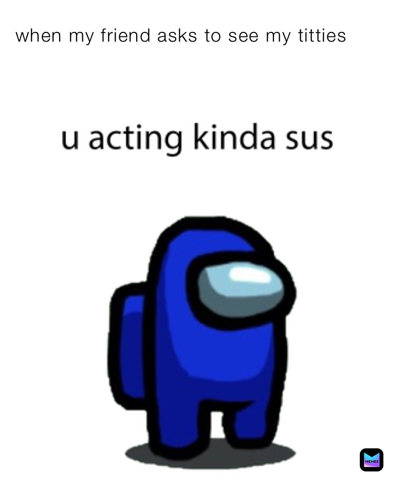 Meme by realclowngirlshit