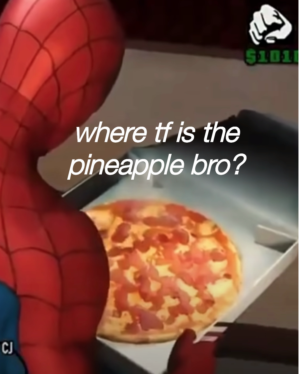 where tf is the pineapple bro?