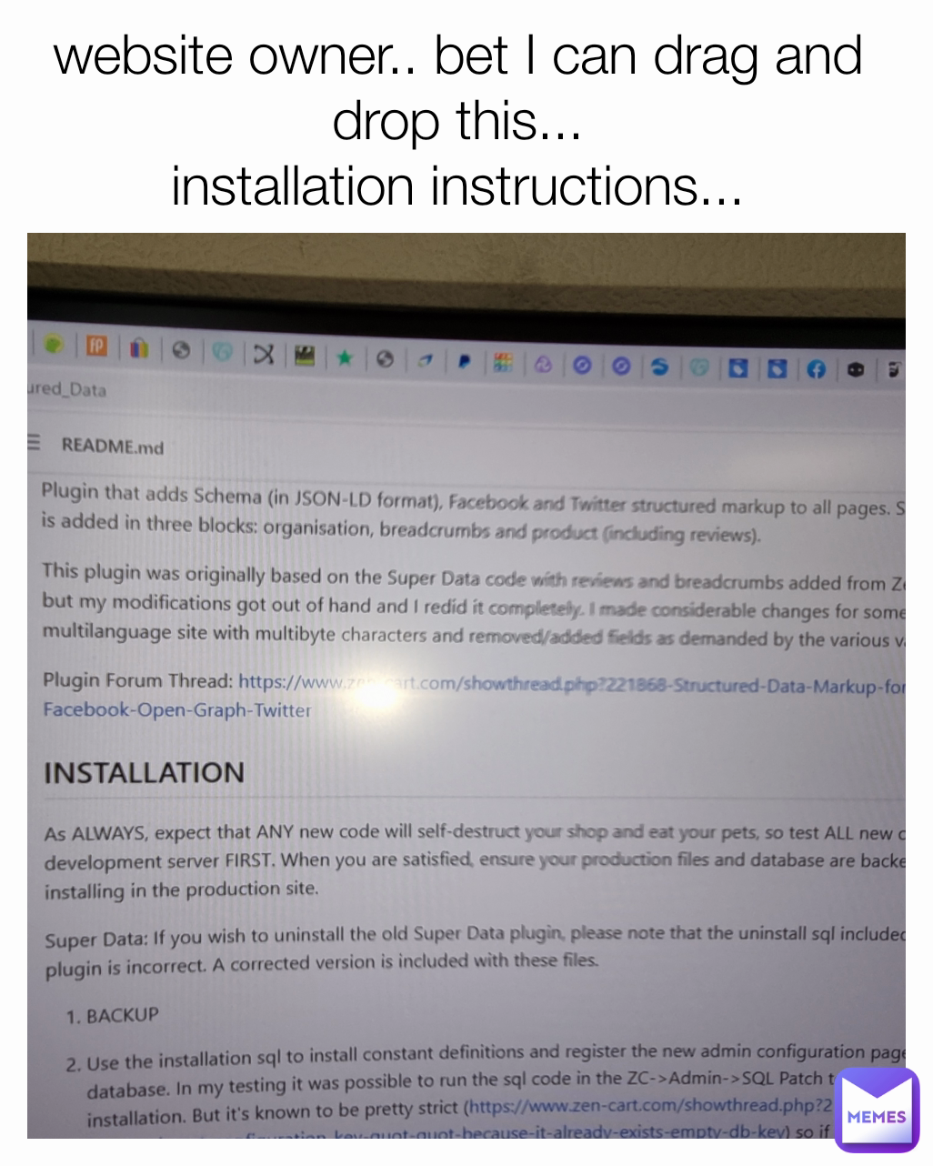 website owner.. bet I can drag and drop this...
installation instructions...