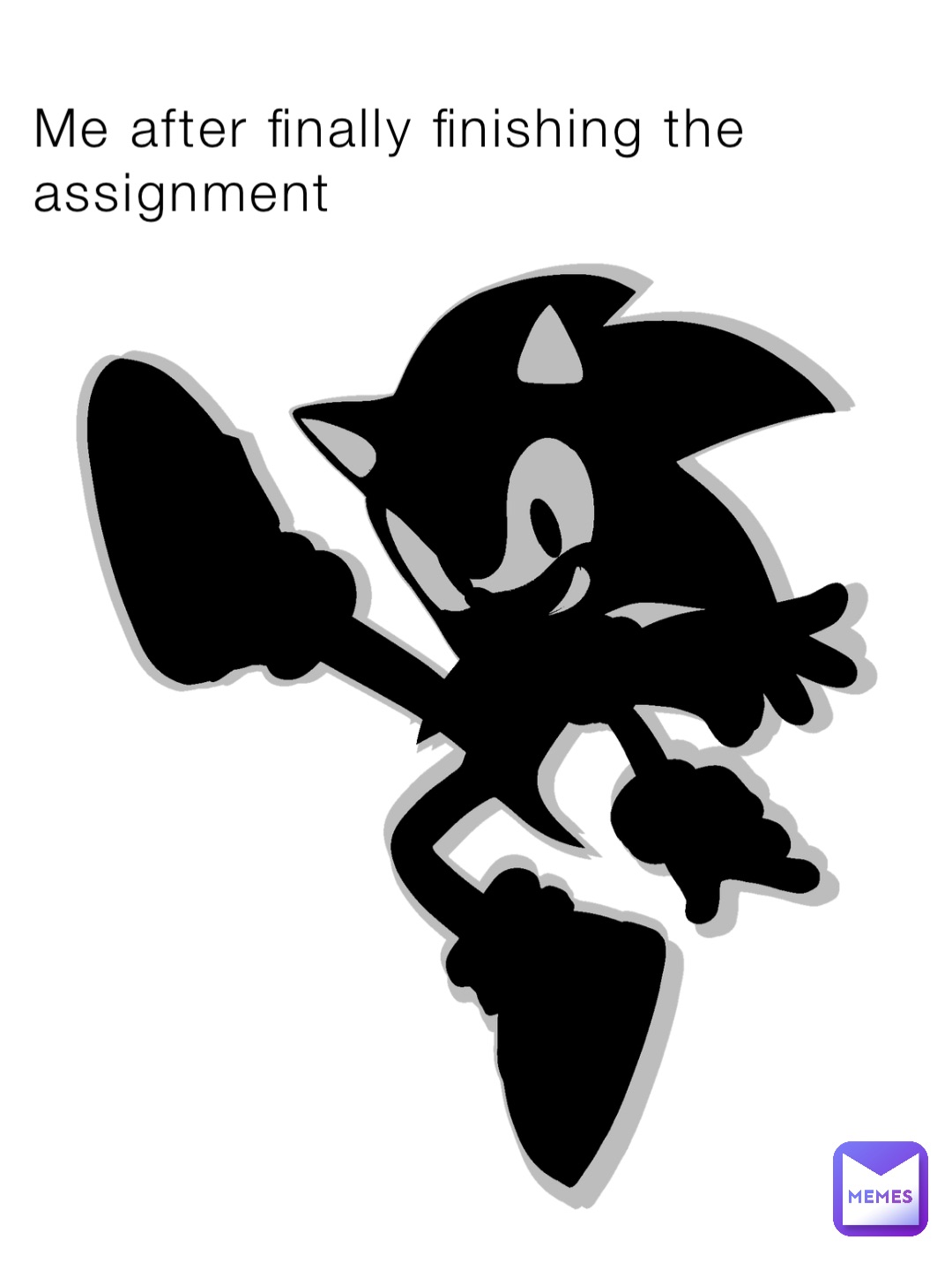 Me after finally finishing the assignment