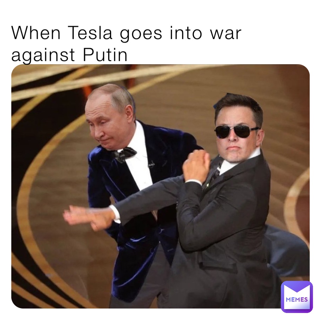 When Tesla goes into war against Putin