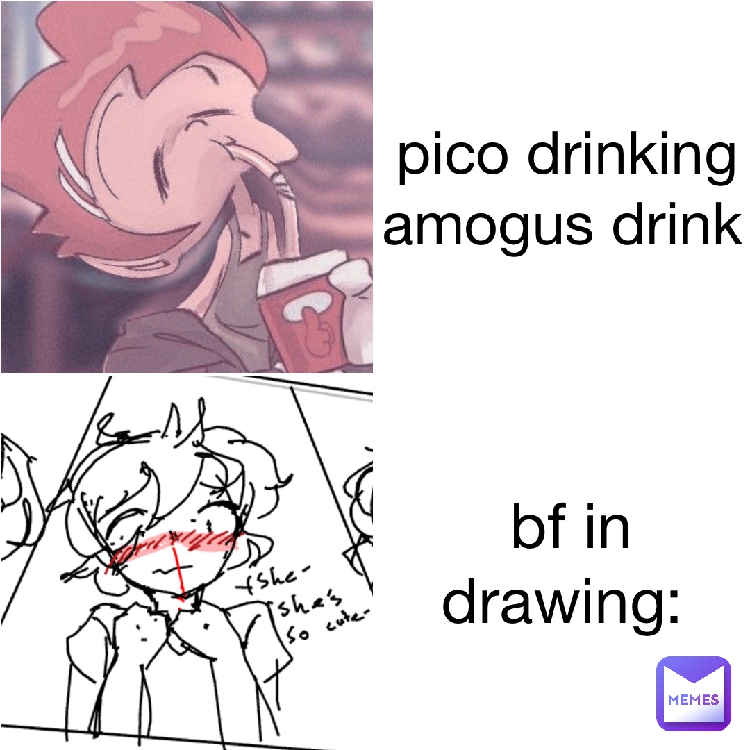 pico drinking amogus drink bf in drawing: