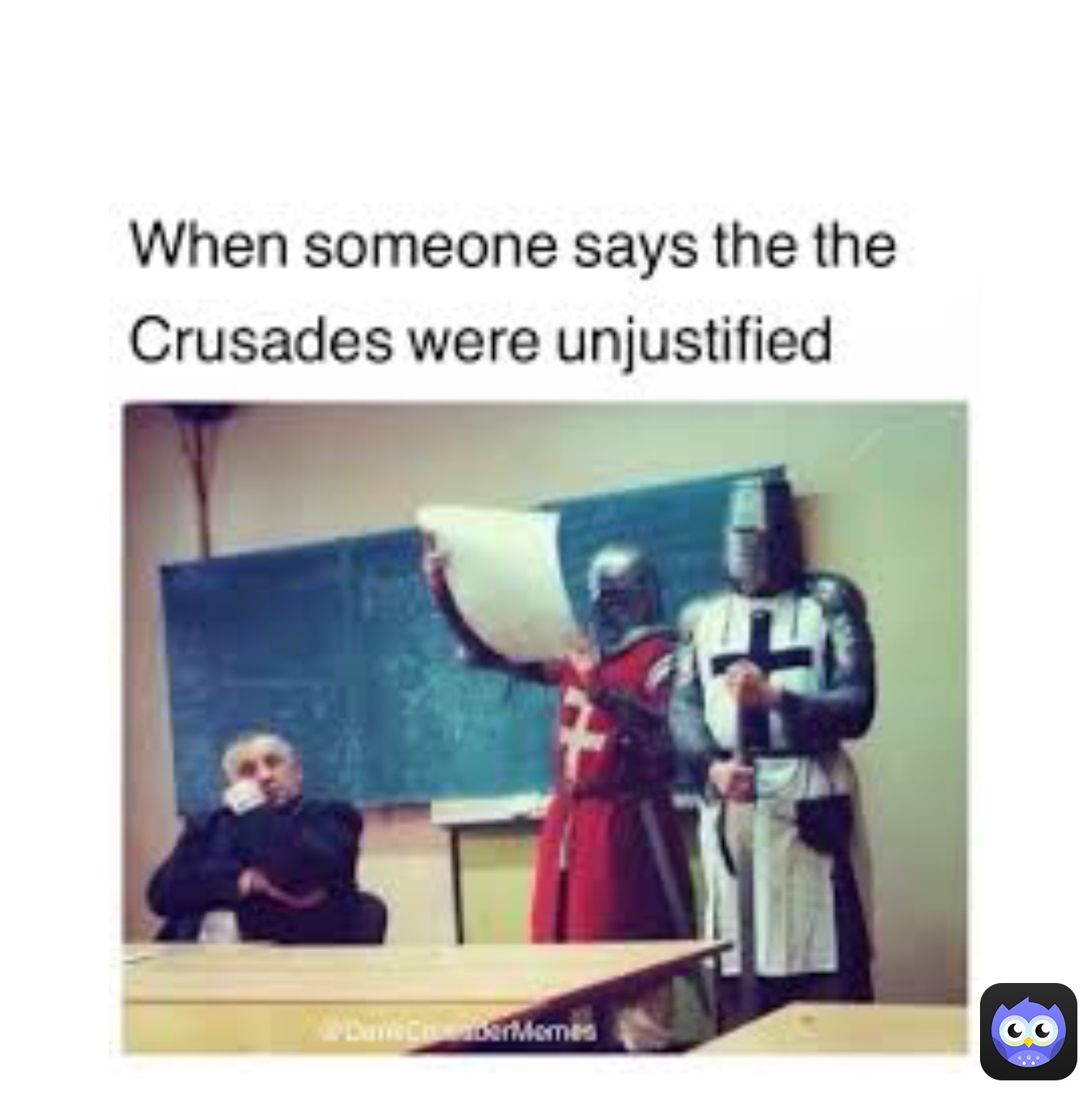 Memes crusade World of