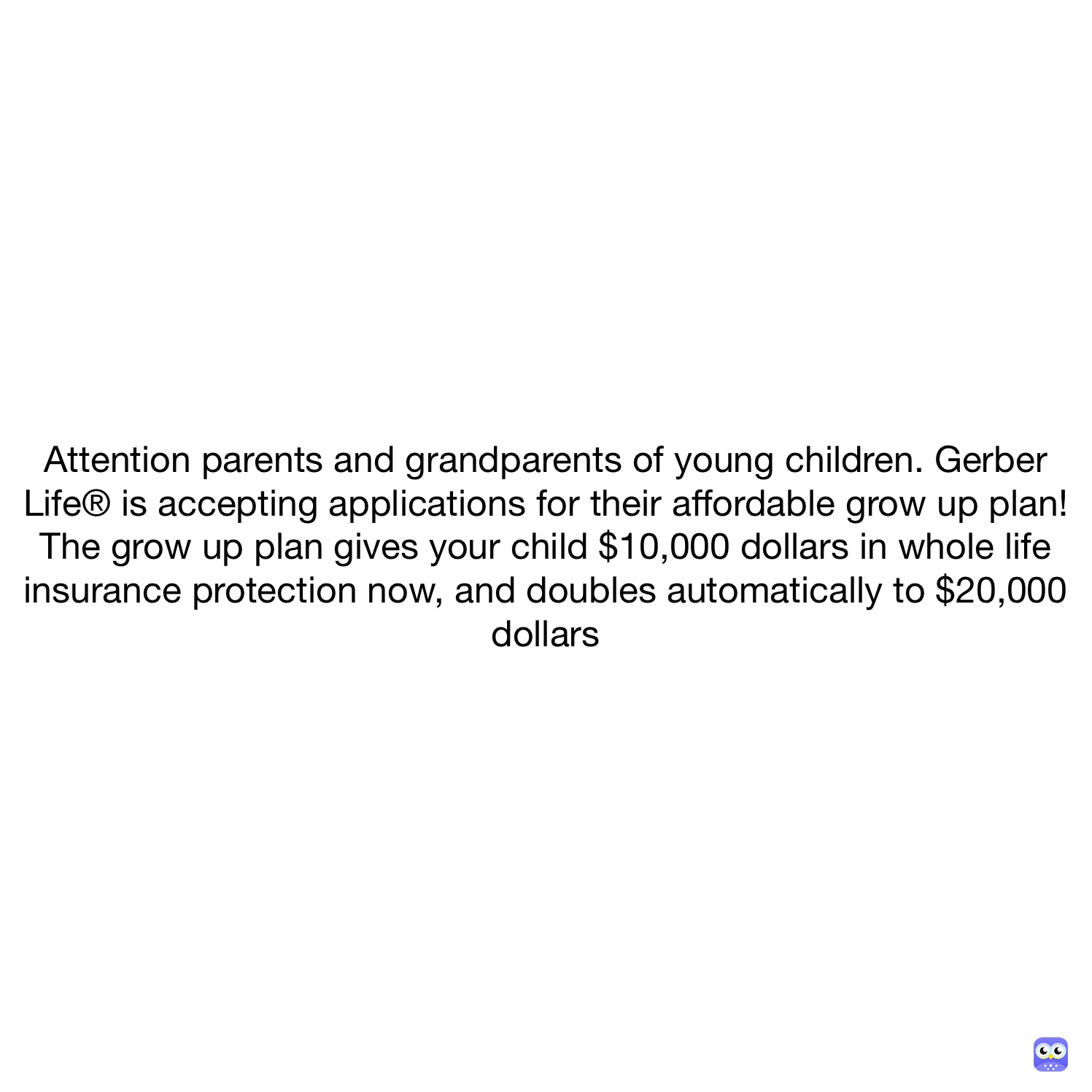 Attention parents and grandparents gerber life