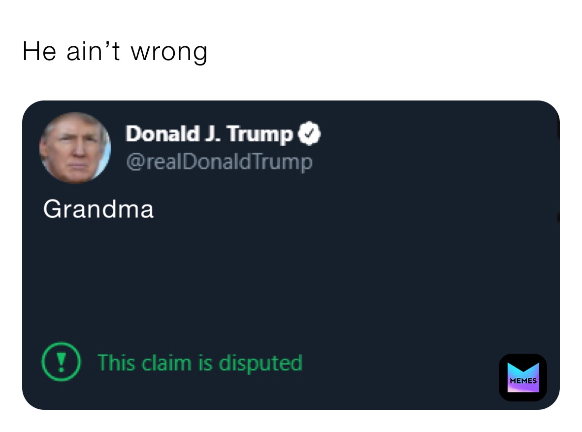 He ain’t wrong