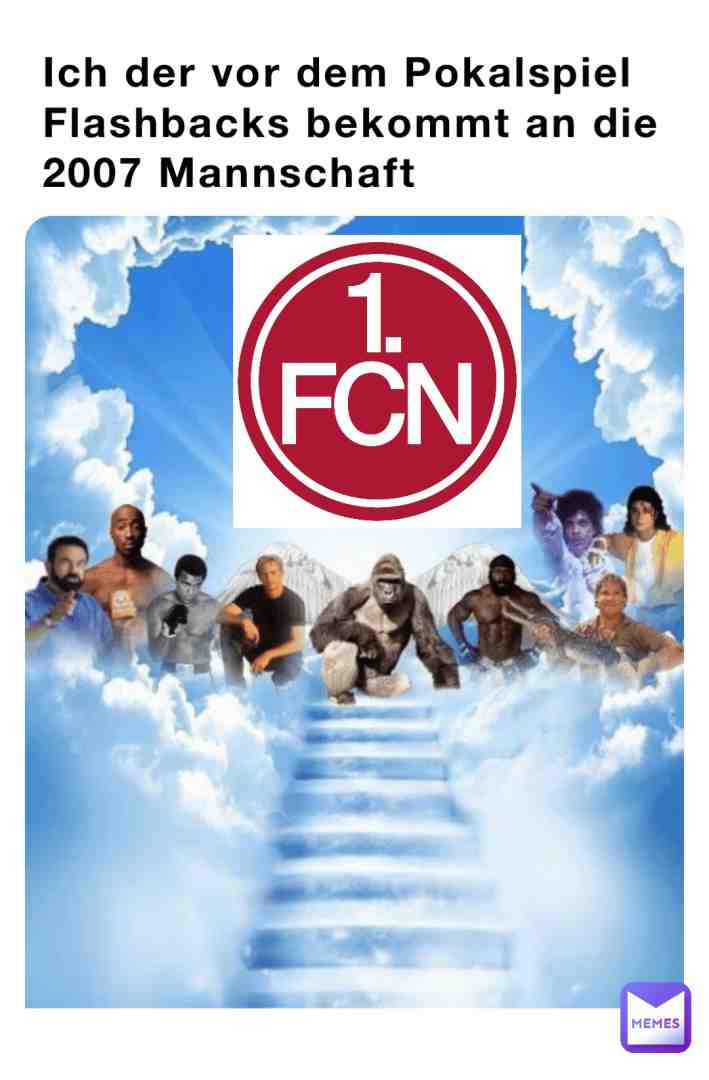 Meme shared by @1.FCN_aktuell