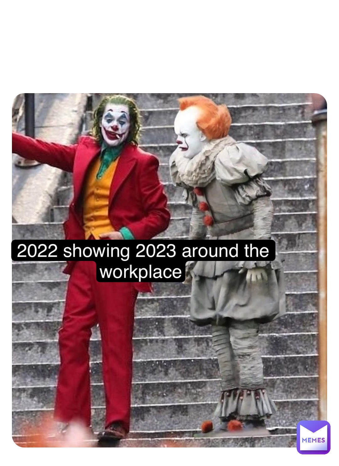 2022 showing 2023 around the workplace