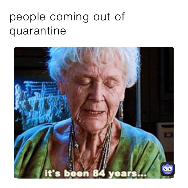 people coming out of quarantine 