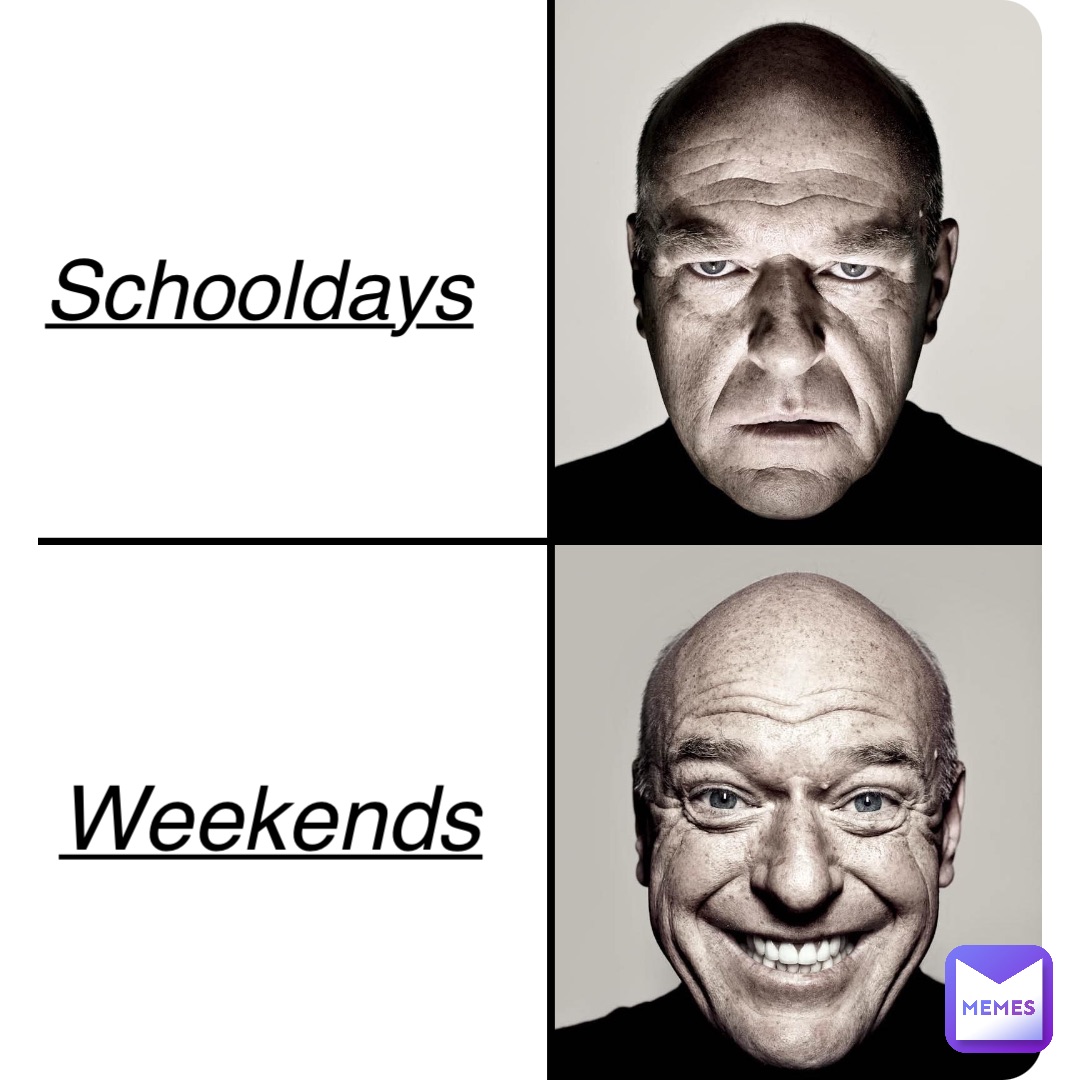 Schooldays Weekends