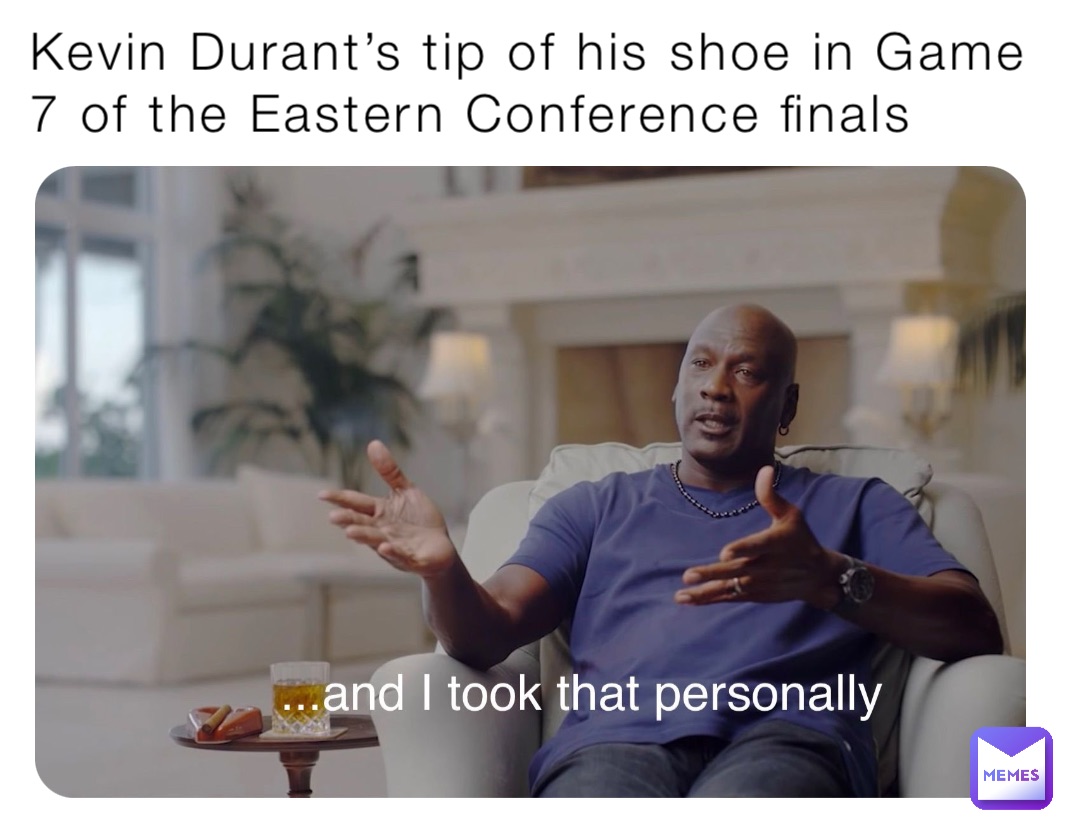 Kevin Durant’s tip of his shoe in Game 7 of the Eastern Conference finals