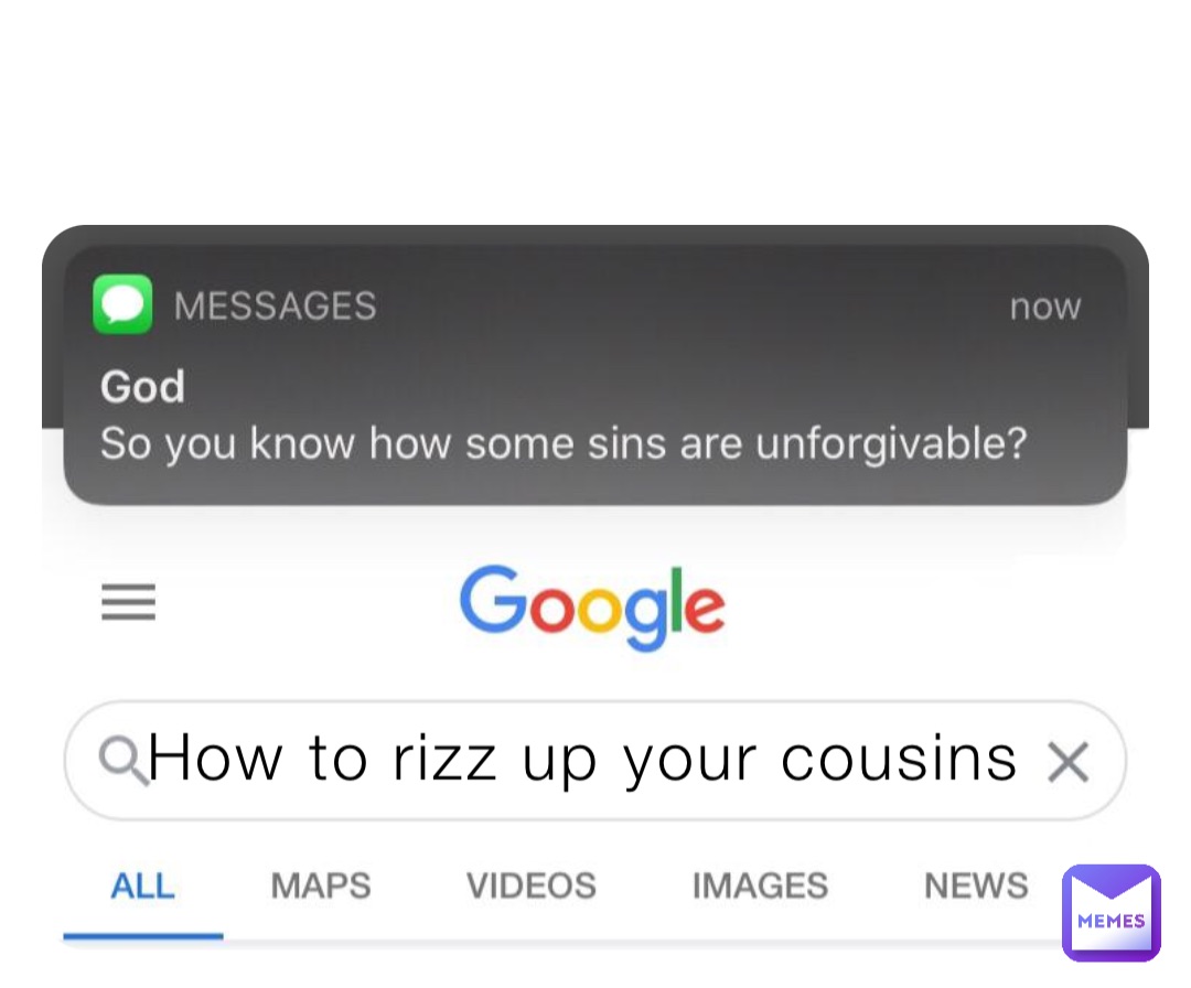 How to rizz up your cousins