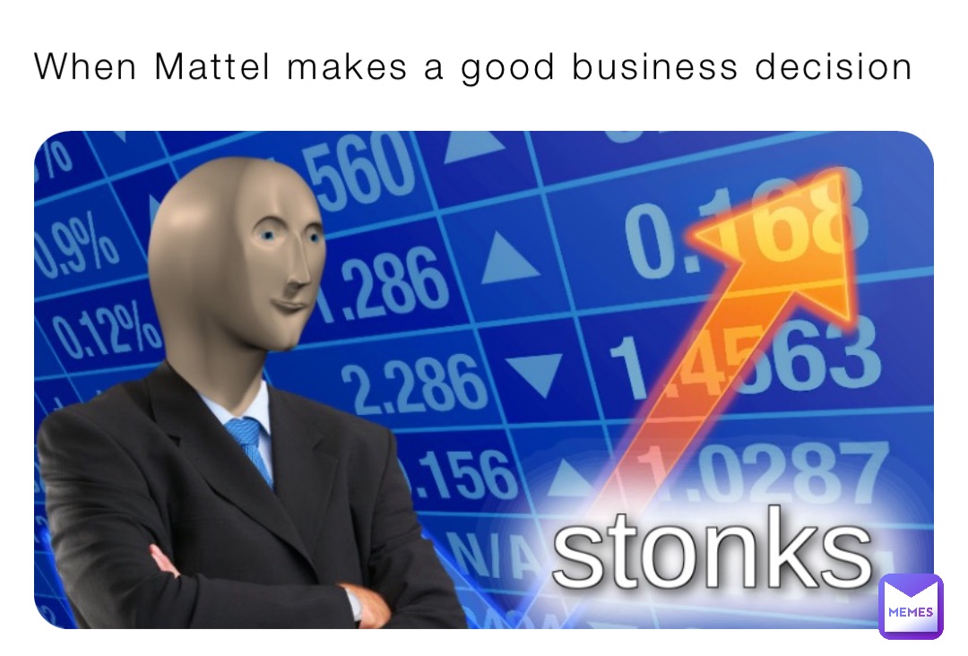 When Mattel makes a good business decision