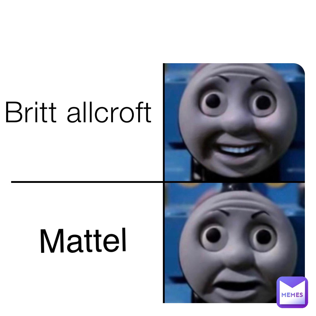 Britt allcroft Mattel