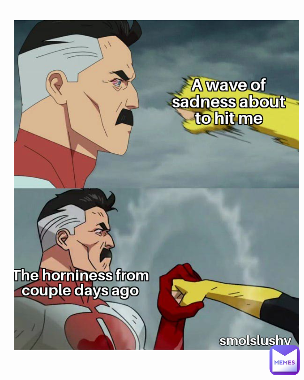 Meme by smolslushy