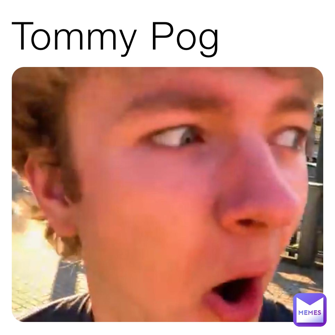 Tommy Pog