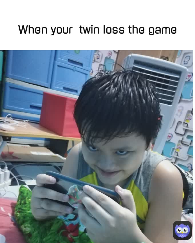 When your  twin loss the game