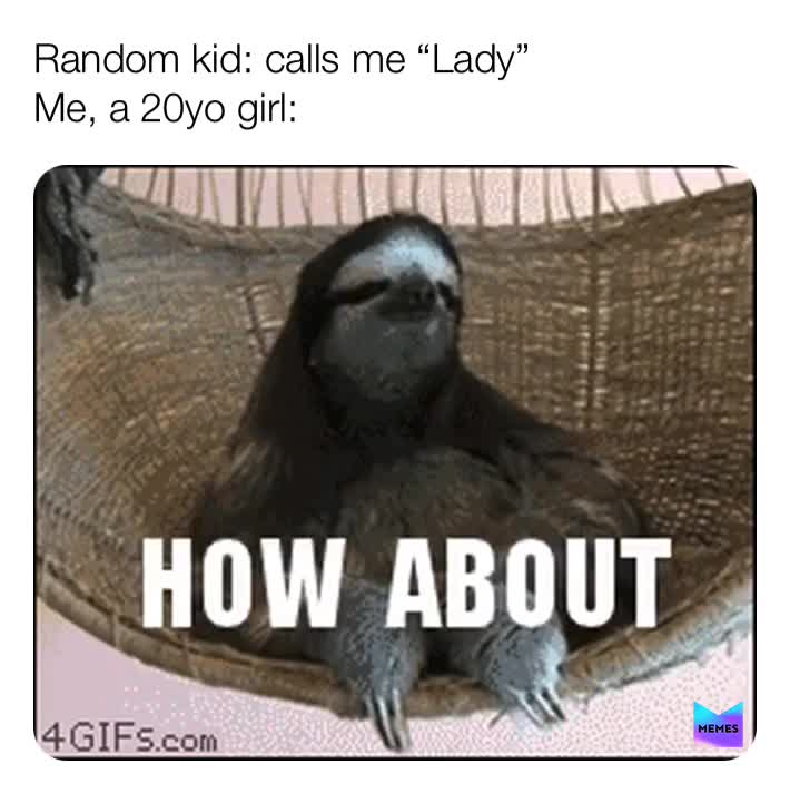 Srsly kid I\u2019m not that old, c\u2019mon
 #wtf  #memes  #memesdaily  #help  #laughb4worry