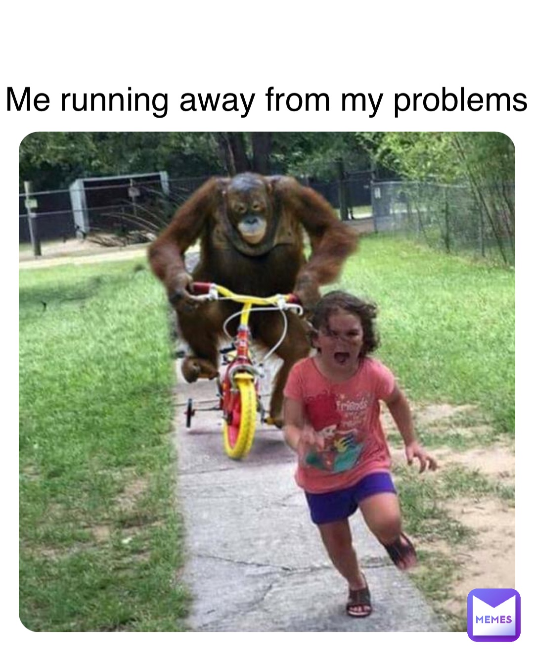 Double tap to edit Me running away from my problems