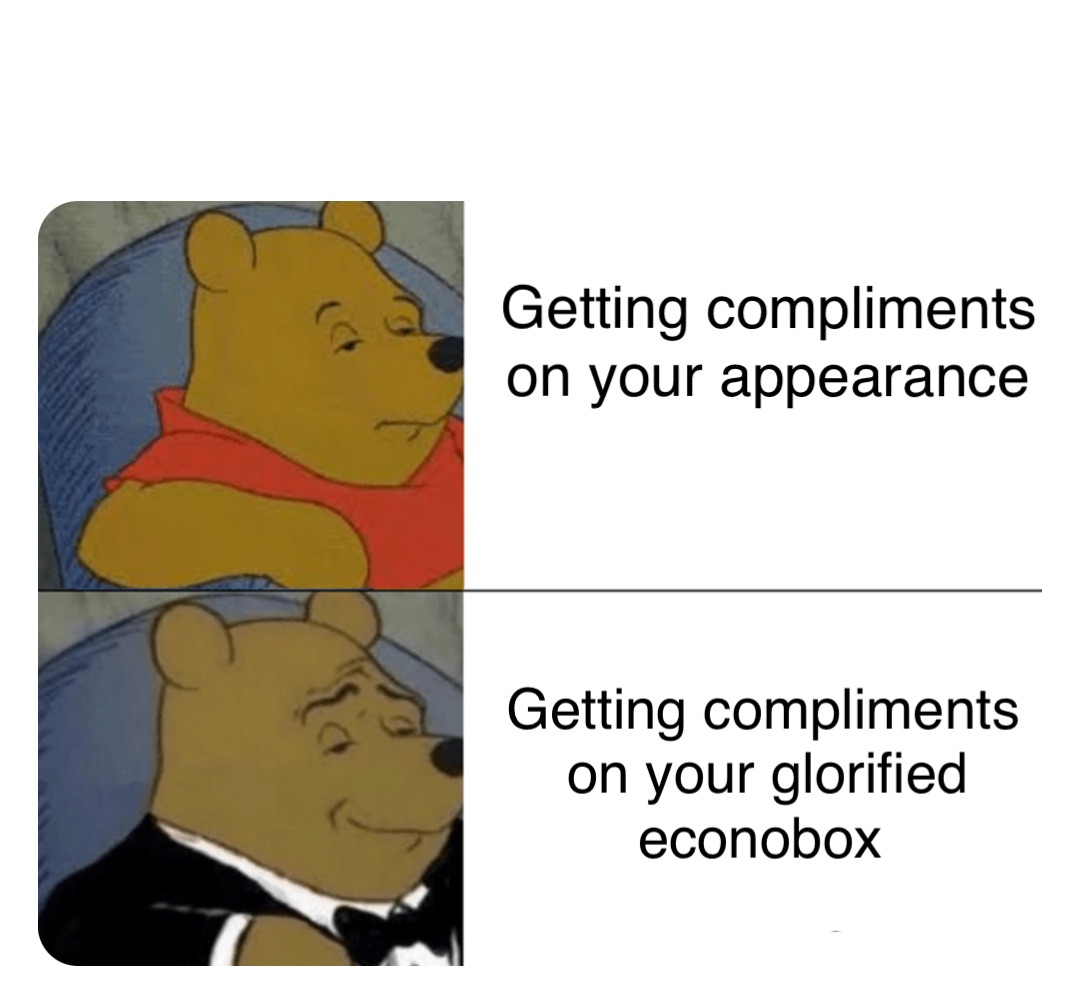 Double tap to edit Getting compliments 
on your appearance Getting compliments 
on your glorified 
econobox