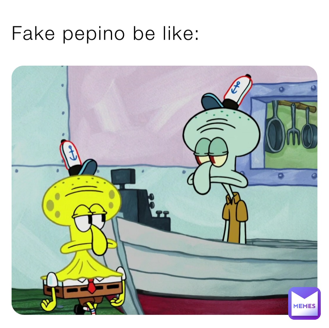 Fake pepino be like: