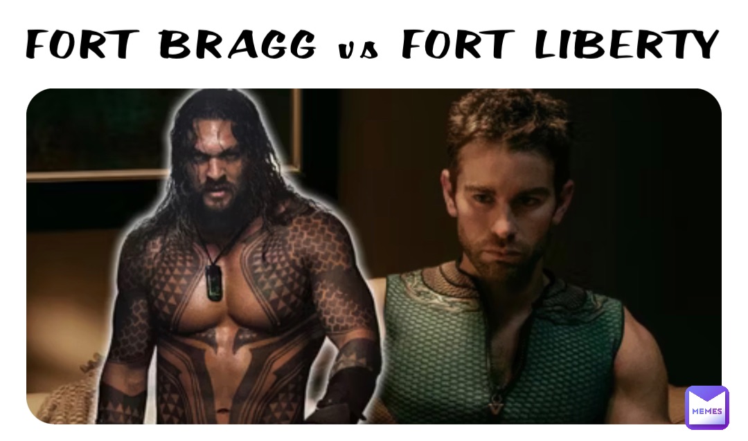 FORT BRAGG vs FORT LIBERTY