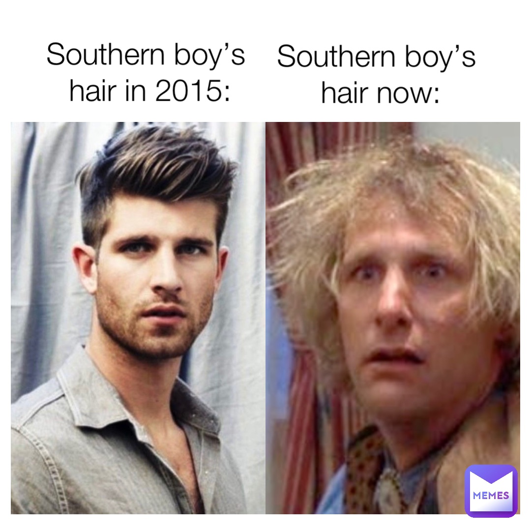 Southern boy’s
 hair in 2015: Southern boy’s
 hair now: