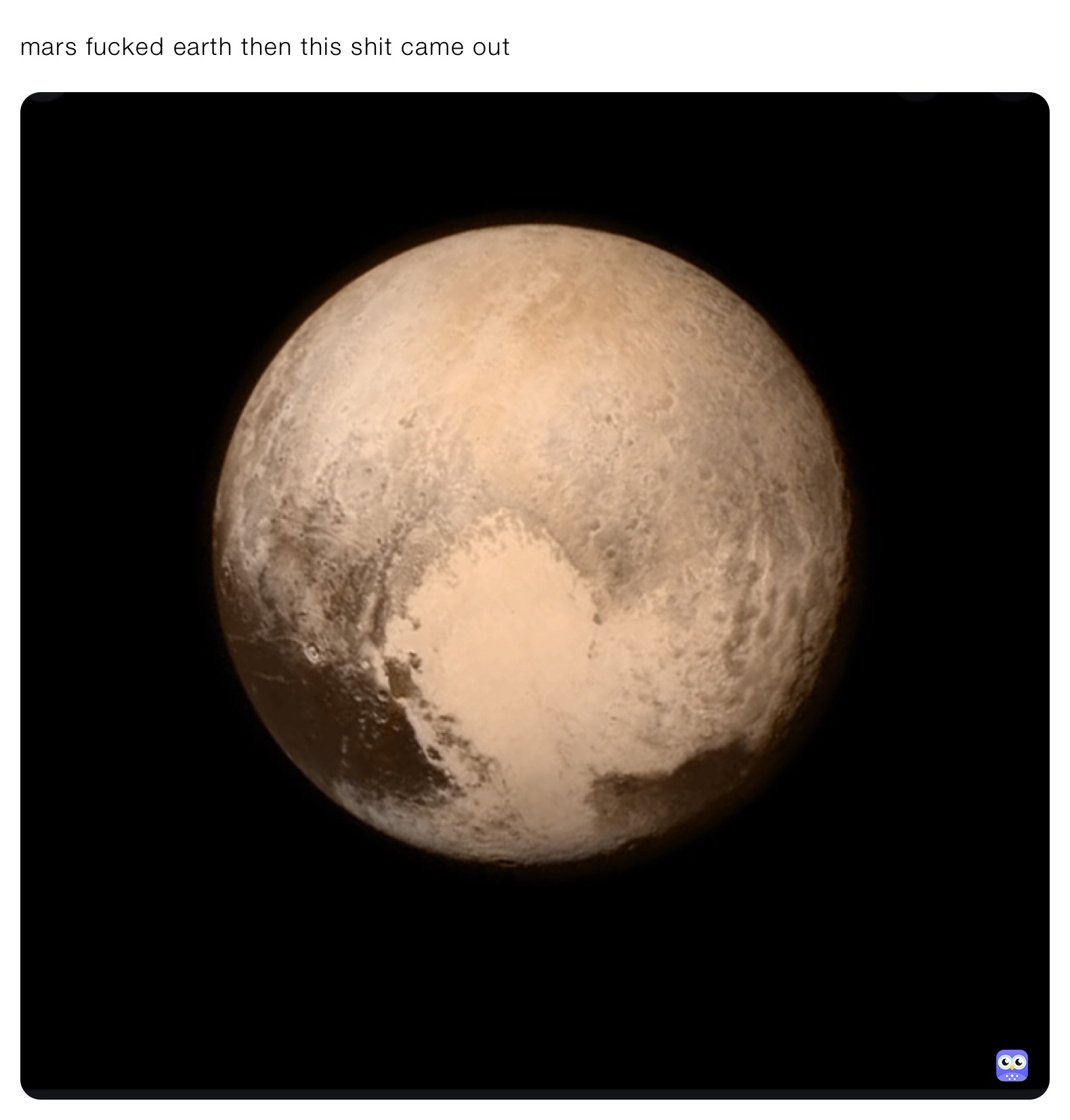 mars fucked earth then this shit came out