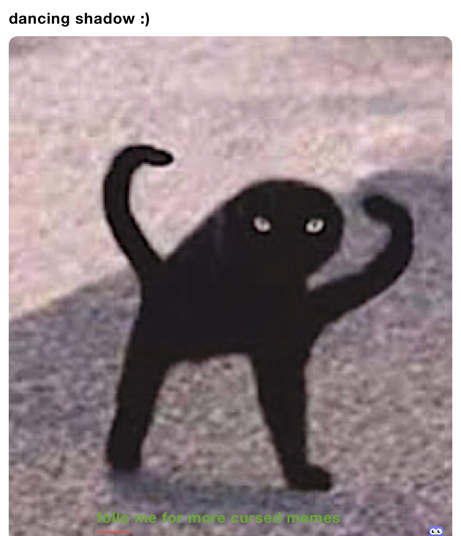 dancing shadow :)