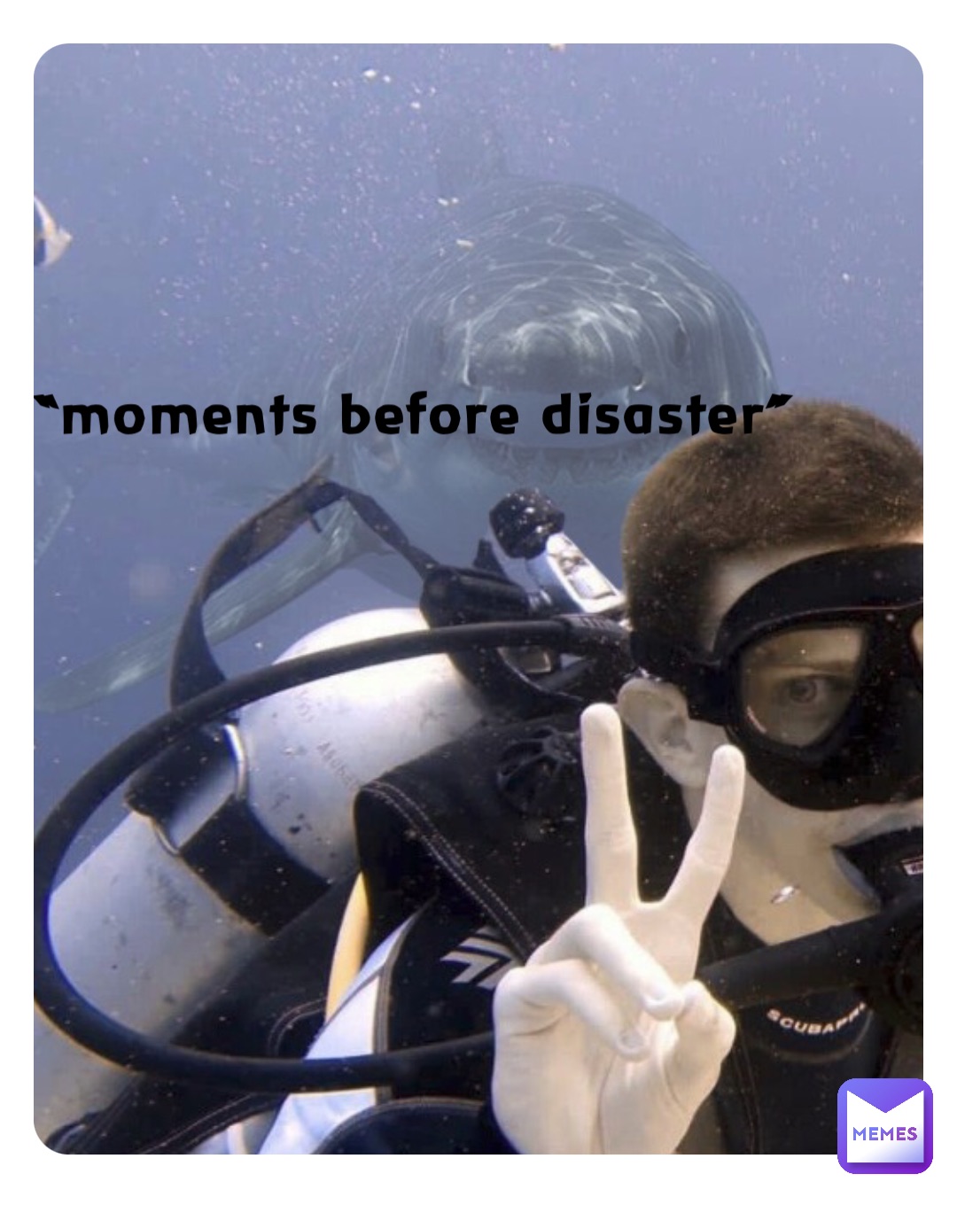 “moments before disaster”
