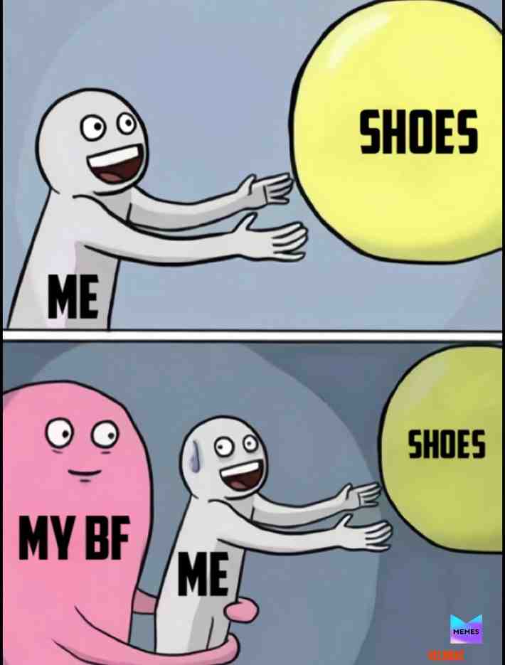 That’s a everyday Problem 😅 #memerstagram #shoes #shoelover #shoememes #boyfriend #memerstagram #memersdaily #memer