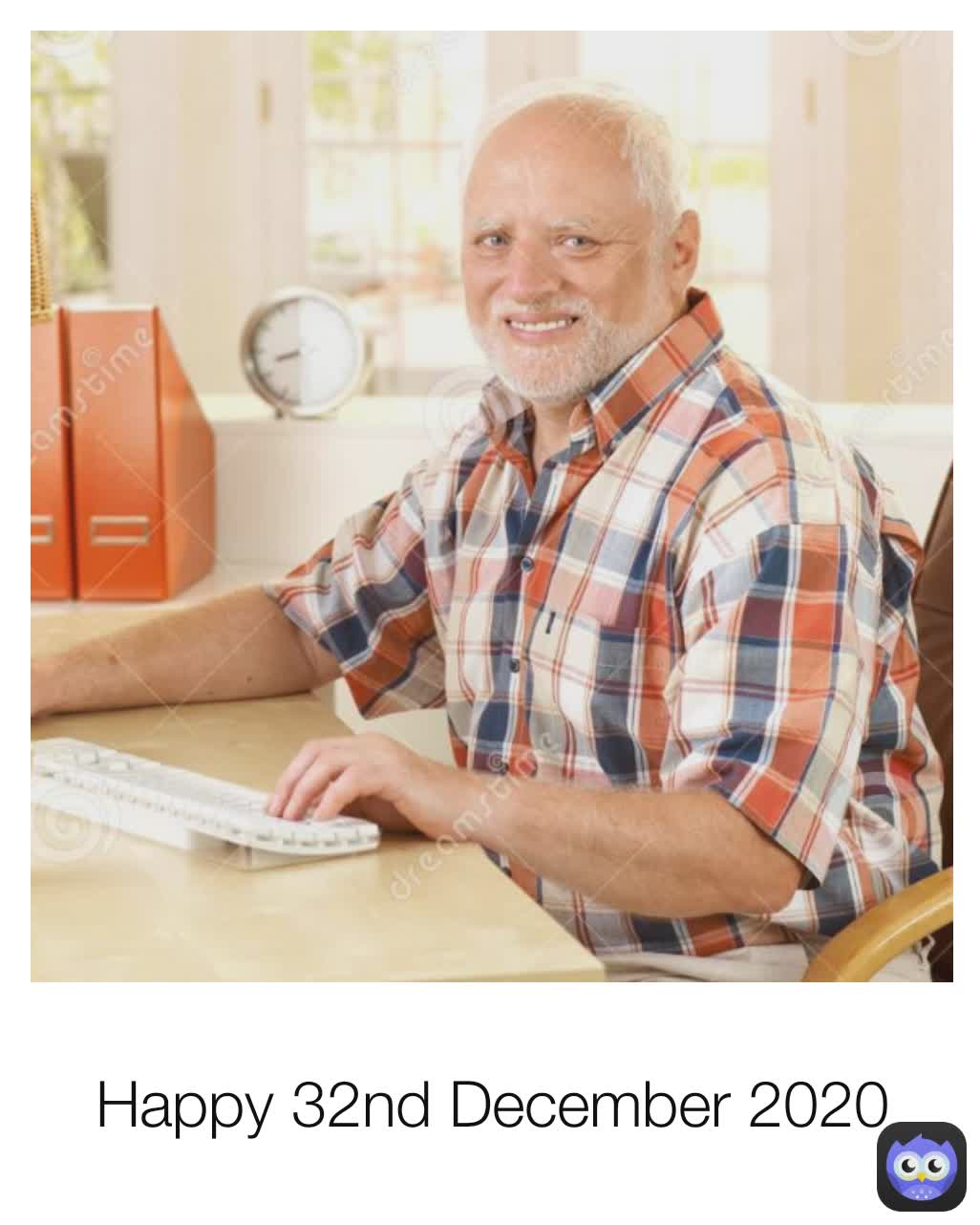 Happy 32nd December 2020