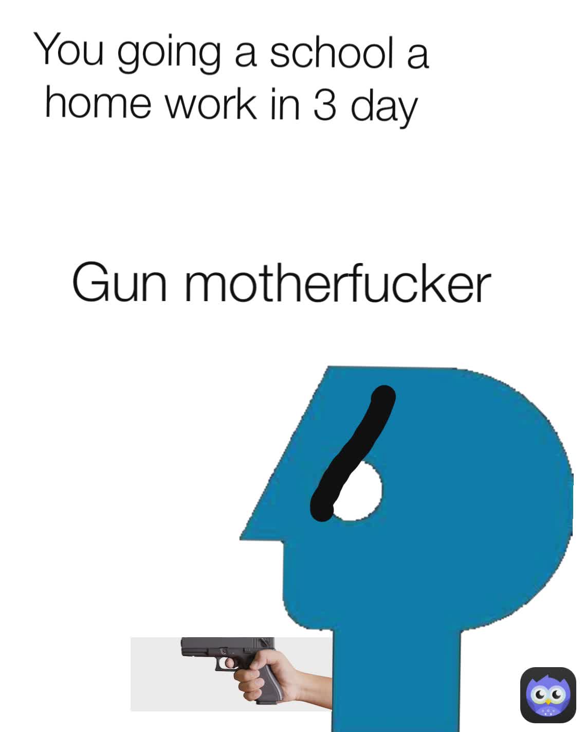 Meme by TaidAvdijAmapper