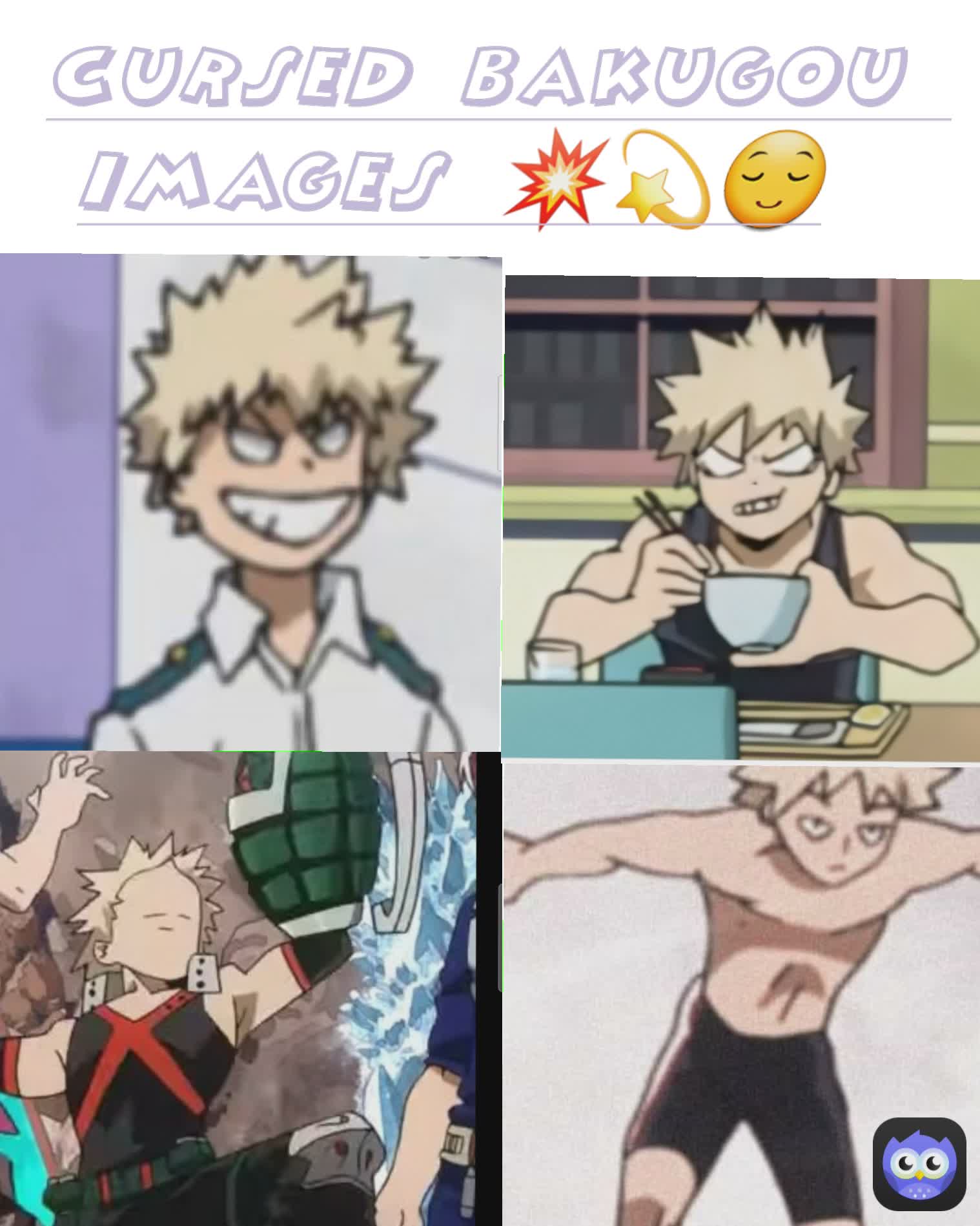 cursed bakugou 
images 💥💫😌