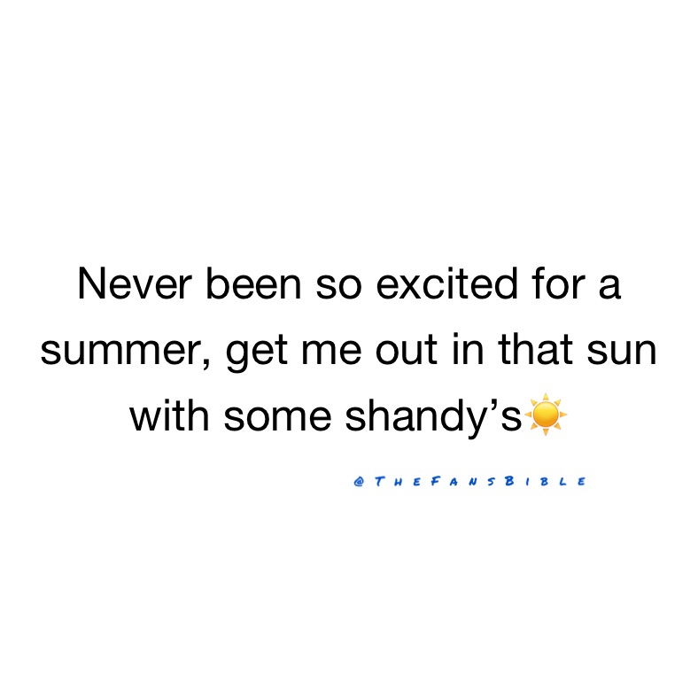 Never been so excited for a summer, get me out in that sun with some shandy’s☀️