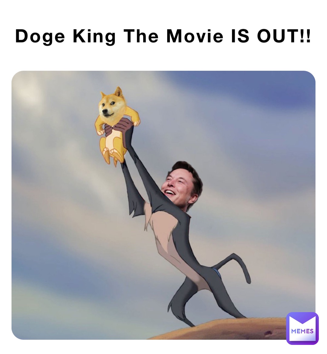 Doge King The Movie IS OUT!!