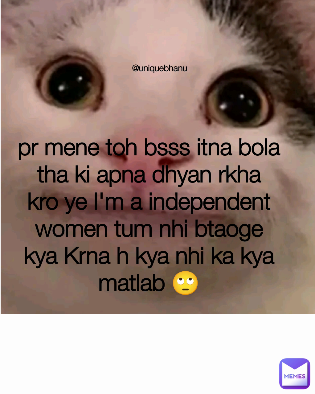 Meme by uniquebhanu