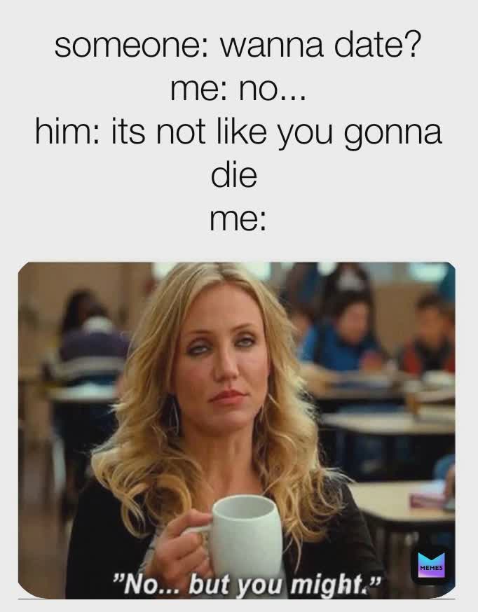 Meme by i_dont_know_who_i_am