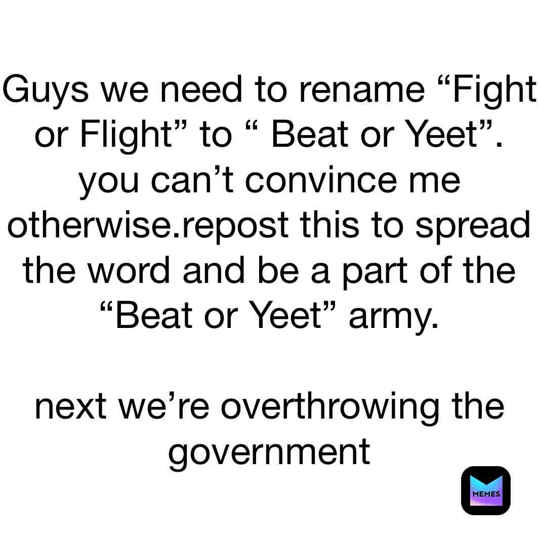 ​ #Beatoryeet ​ #beatoryeetarmy  #fucktheworld  #goverment  #yeet  #beats