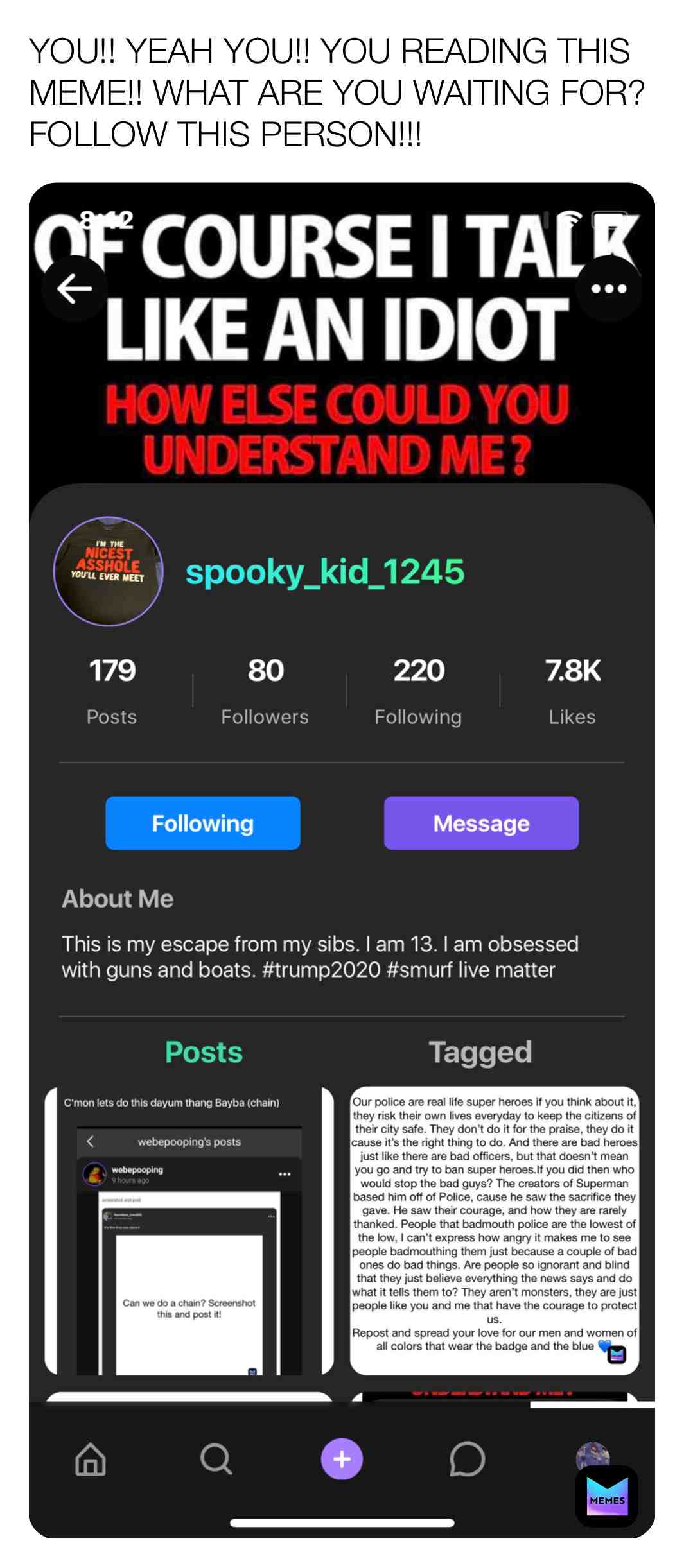 Follow them now. This is a threat