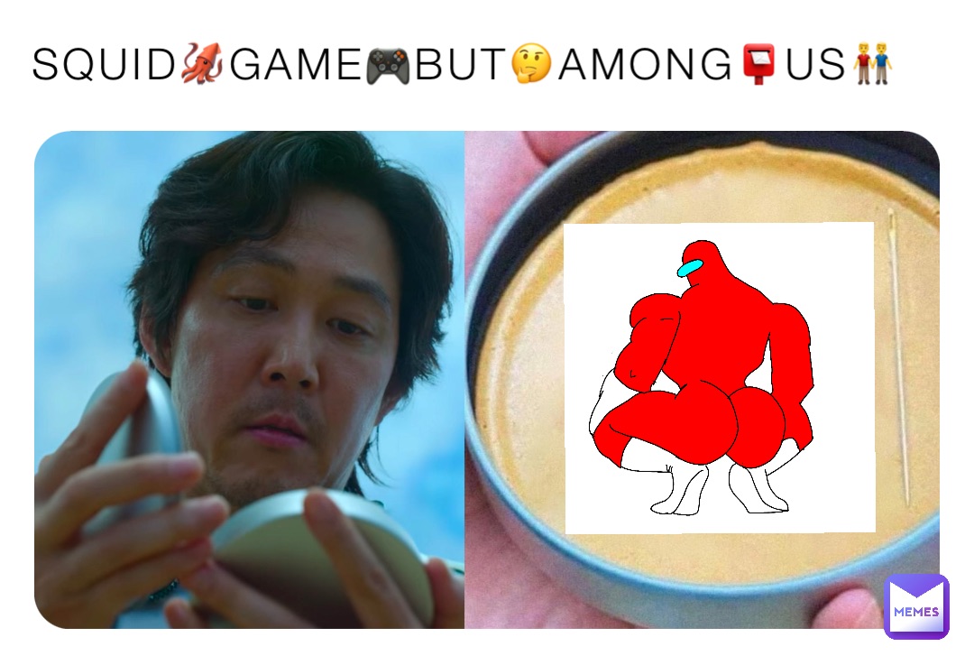 SQUID🦑GAME🎮BUT🤔AMONG📮US👬