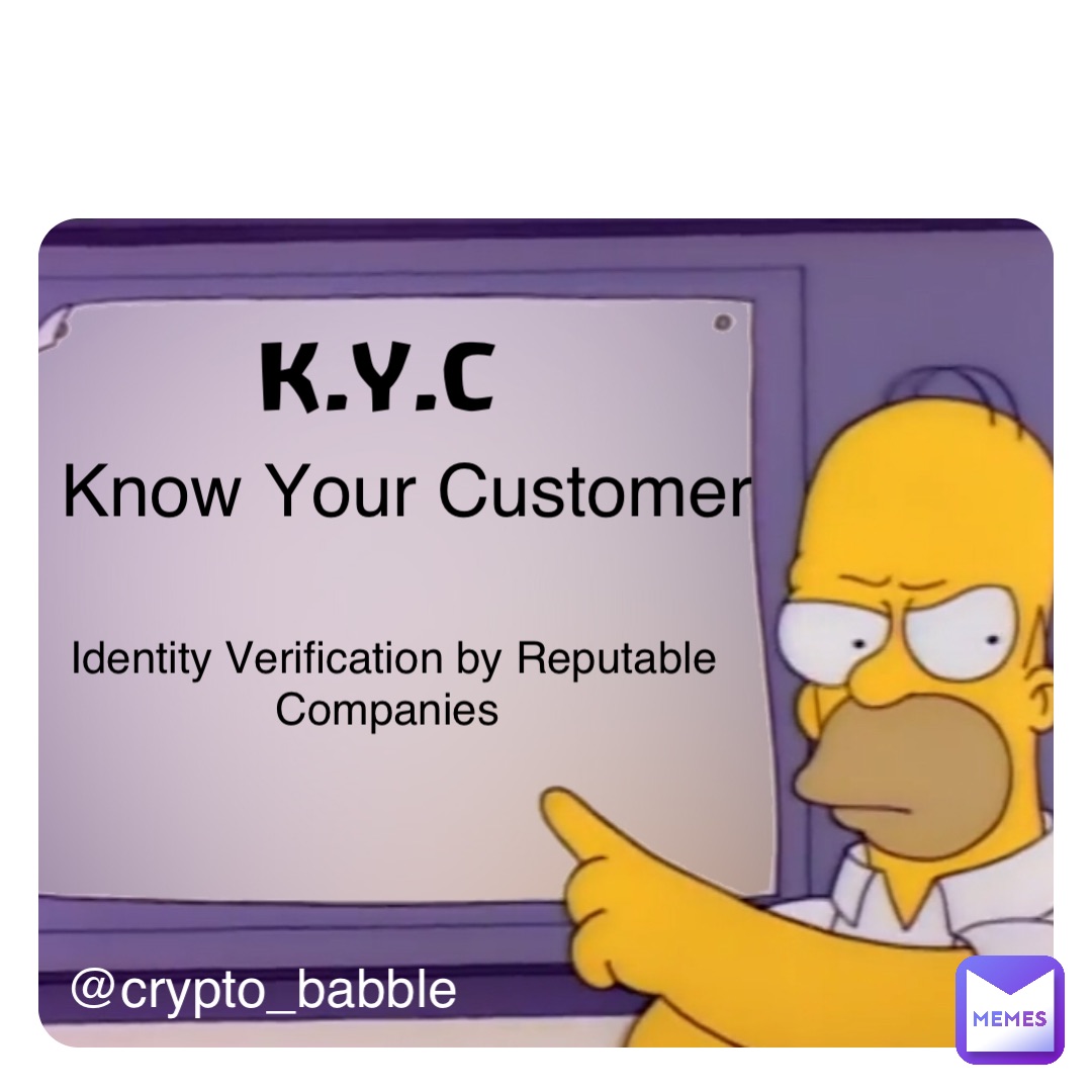 K.Y.C Know Your Customer Identity Verification by Reputable Companies