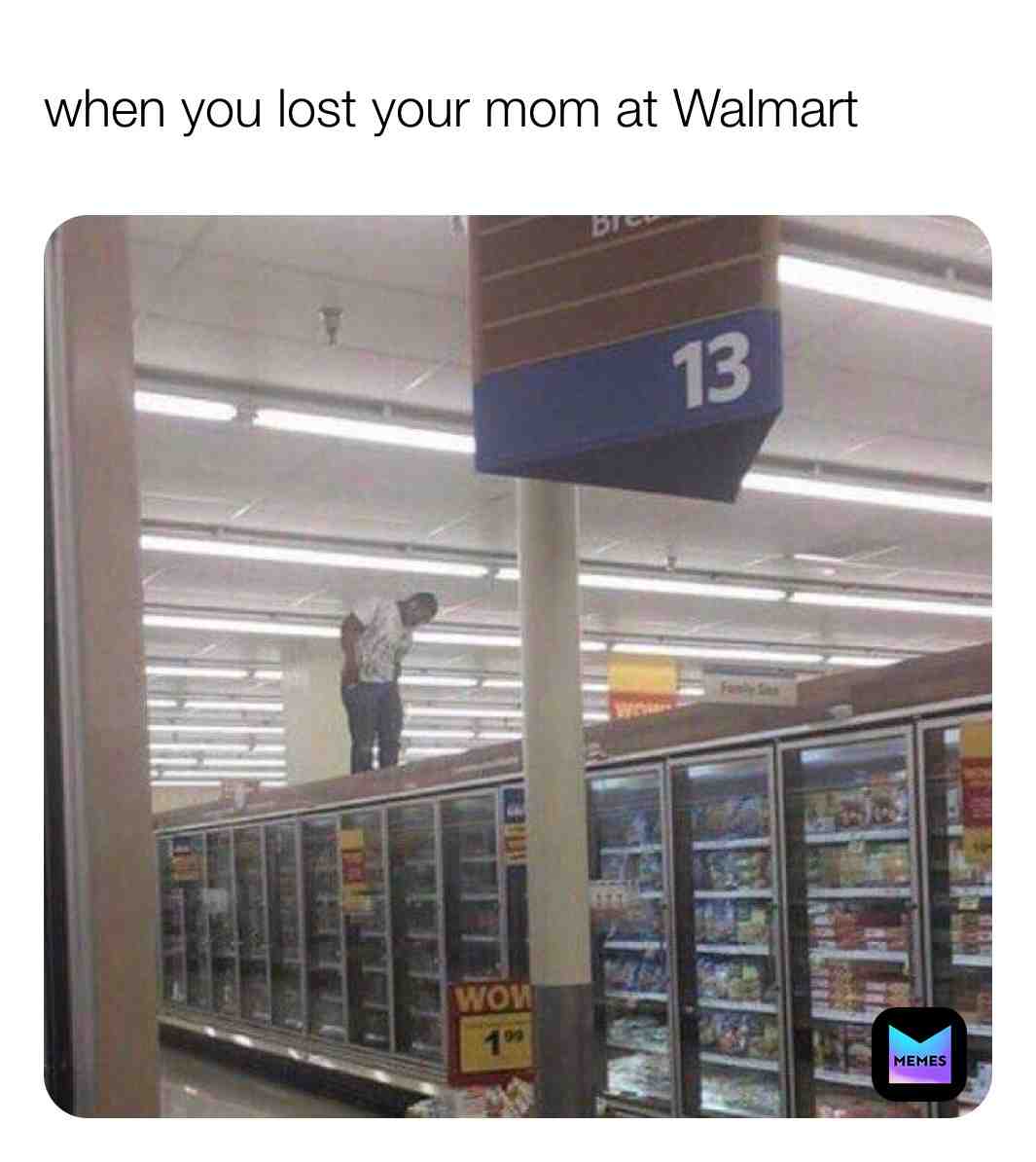 When you lost your mom and try to look around 😂😂 #lost #Walmart
