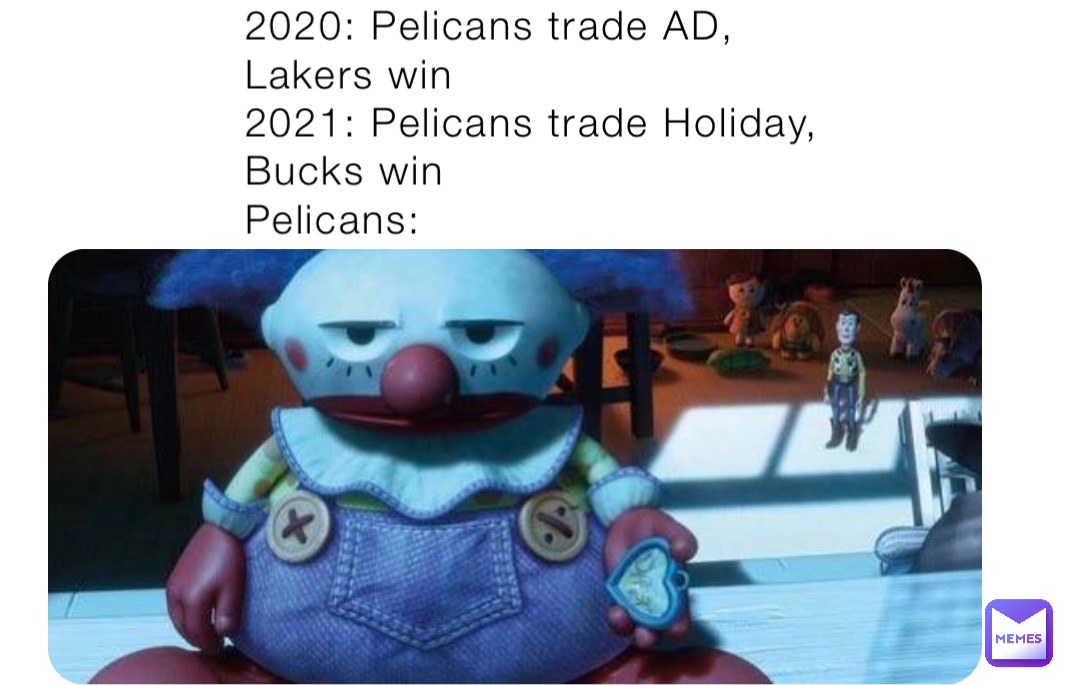 2020: Pelicans trade AD,
Lakers win
2021: Pelicans trade Holiday, Bucks win
Pelicans: