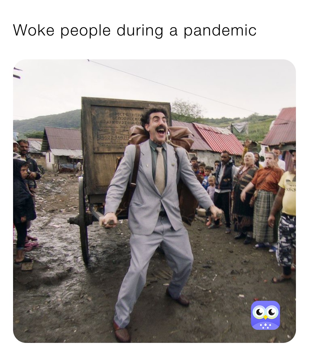 Woke people during a pandemic 